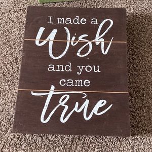 “I made a Wish and you came True” Wall Decor